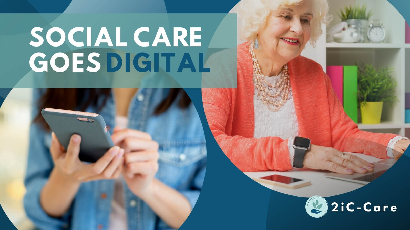 Social Care Goes Digital