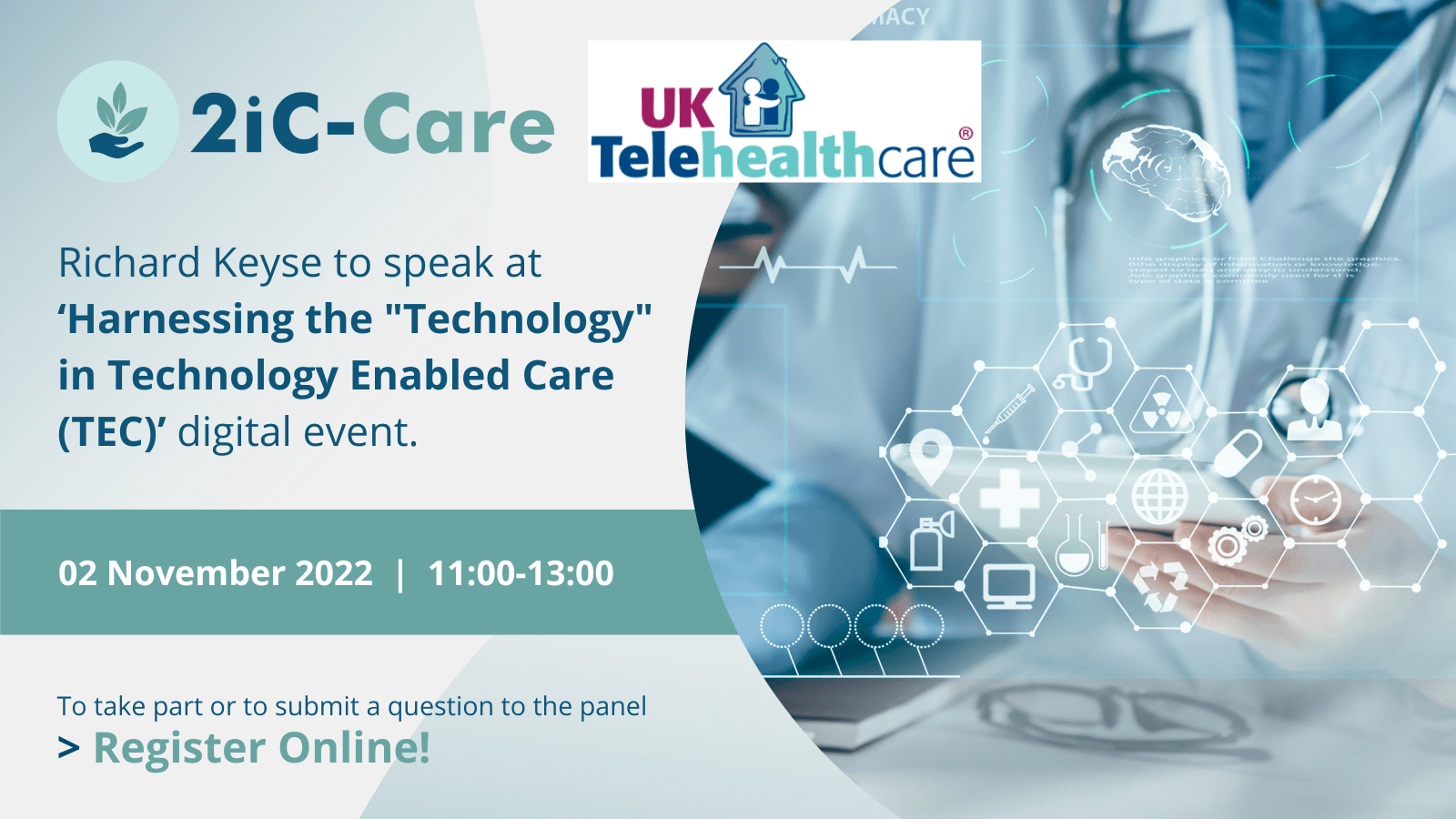 Richard Keyse to speak at ‘Harnessing the "Technology" in Technology Enabled Care (TEC)’ digital event