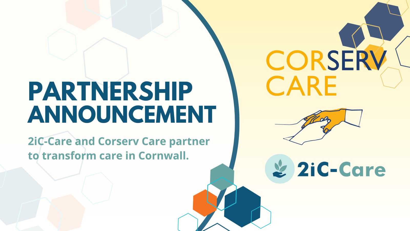 “If we keep doing the same things, we will not meet the demand” Corserv Care and 2iC-Care partner to transform care in Cornwall.