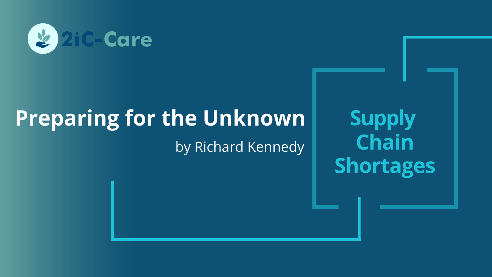Preparing for the unknown; navigating supply chain shortages